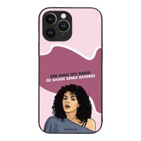 Θήκη Sonique Greek Cult TV Series για Apple iPhone 13 Pro Max Δεν είμαι Εγώ Κακιά