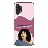 Θήκη Sonique Greek Cult TV Series για Samsung Galaxy A32 5G Δεν είμαι Εγώ Κακιά