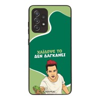 Θήκη Sonique Greek Cult TV Series για Samsung Galaxy A52 4G/5G / Galaxy A52s 5G Χάιδεψε Το