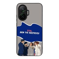Θήκη Sonique Greek Cult TV Series για Xiaomi Poco F7 5G Δεν το Πιστεύω