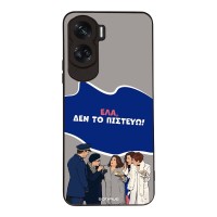 Θήκη Sonique Greek Cult TV Series για Honor 90 Lite 5G Δεν το Πιστεύω