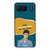 Θήκη Sonique Greek Cult TV Series για OnePlus Nord 4 5G Δεν Έχω Ρέστα
