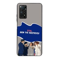 Θήκη Sonique Greek Cult TV Series για Xiaomi Redmi Note 11 Pro 4G/5G / Redmi Note 12 Pro 4G Δεν το Πιστεύω
